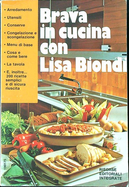 Brava in cucina con Lisa Biondi
