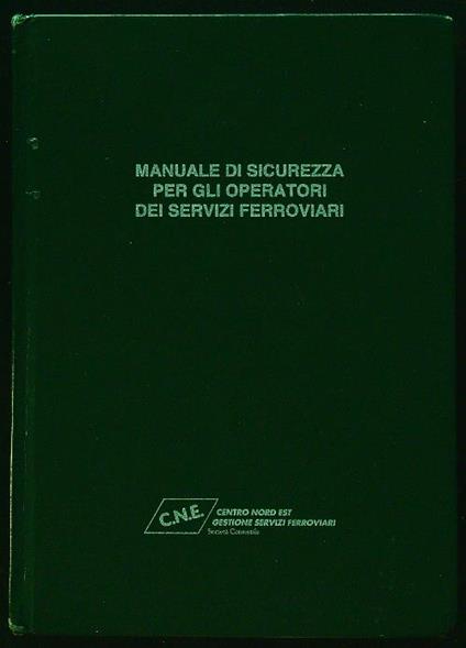 Manuale di sicurezza per gli operatori dei servizi ferroviari - copertina