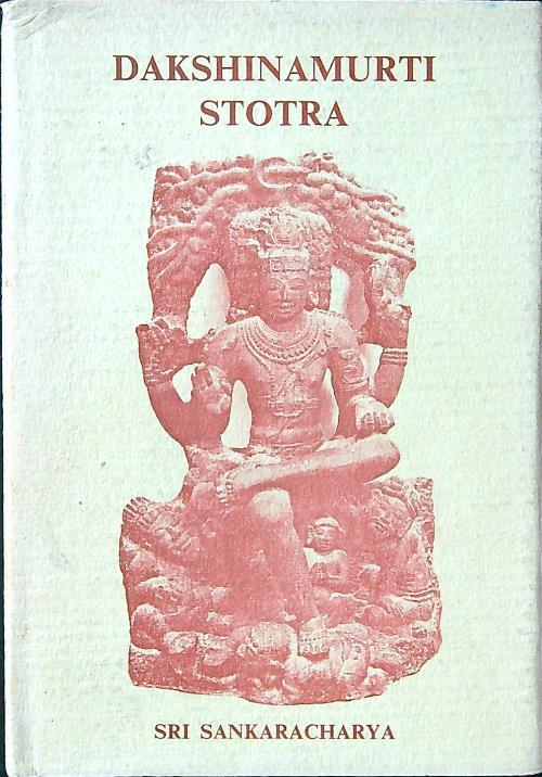 Dakshinamurti Stotra - Sri Sankaracharya - copertina