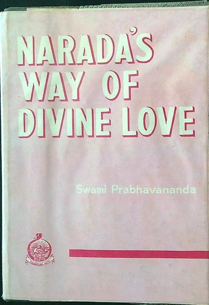 Naradàs way of divine love - Swami Prabhavananda - copertina