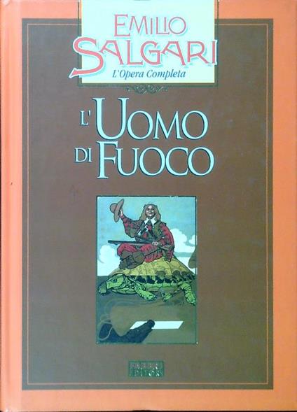 L' Uomo di Fuoco - Emilio Salgari - copertina