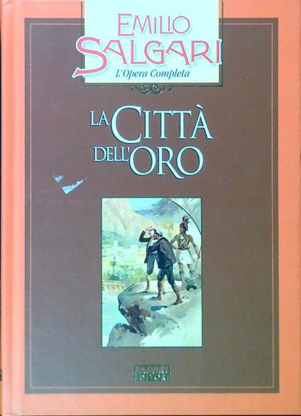 La Città dell'Oro - Emilio Salgari - copertina