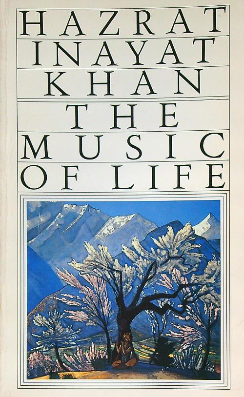 The Music of Life - Hazrat Inayat Khan - copertina
