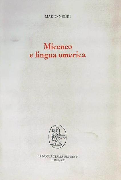 Miceneo e lingua omerica - Mario Negri - copertina