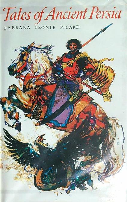 Tales of ancient Persia - Barbara Leonie Picard - copertina