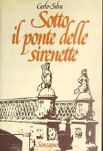 Sotto il ponte delle sirenette