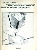 Tradizione e rivoluzione nella letteratura russa