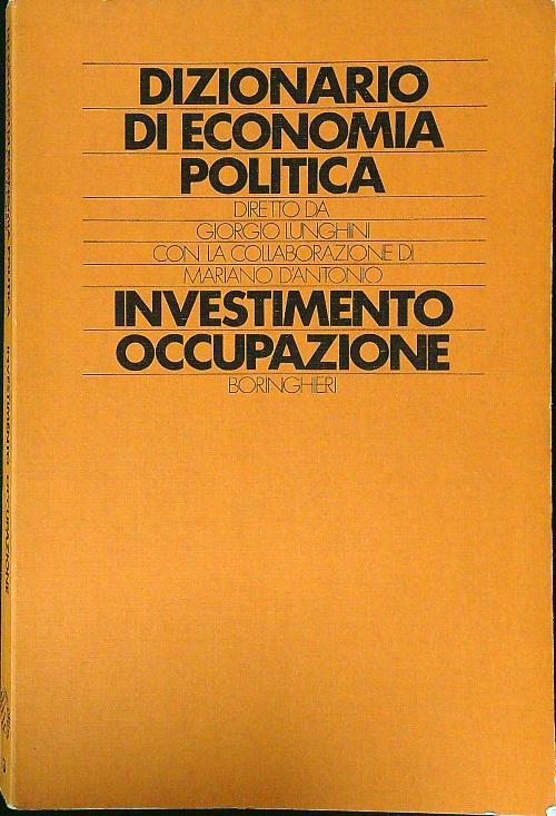 Dizionario di economia politica - Investimento occupazione