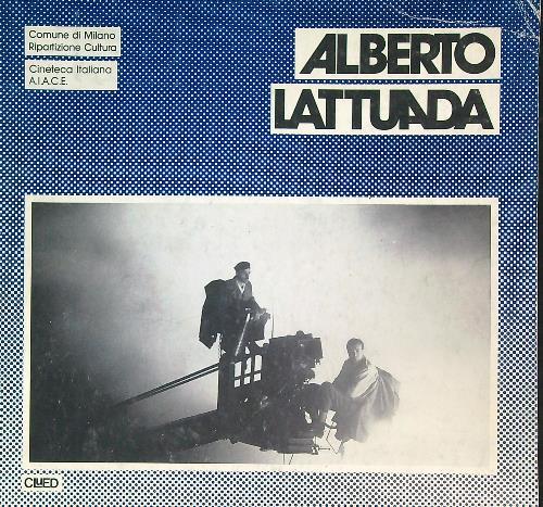 Alberto Lattuada: corpi, volti, volumi