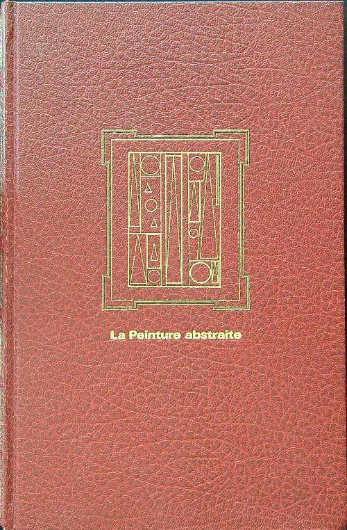 La Peinture abstraite