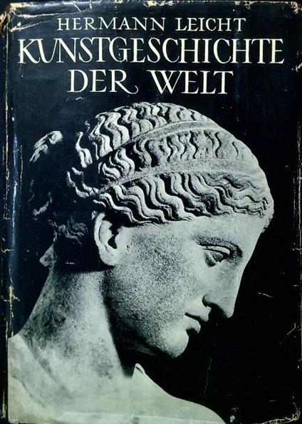 Kunstgeschichte der welt - Hermann Leicht - copertina