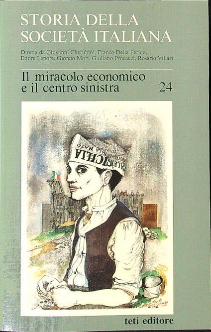 Storia della società italiana. Il miracolo economico e il centro sinistra 24 - copertina