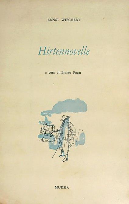 Hirtennovelle - Ernst Wiechert - copertina