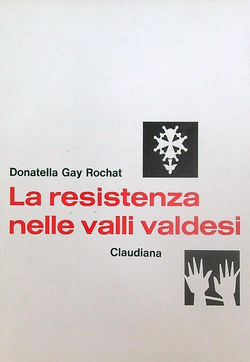 La Resistenza nelle Valli valdesi