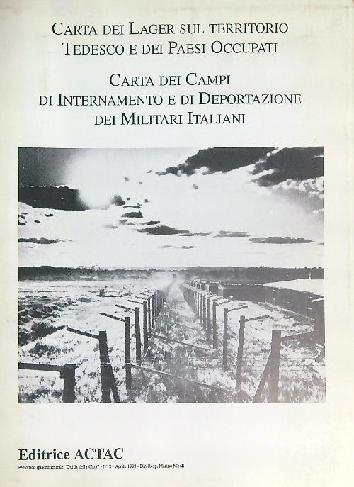 Carta dei lager sul territorio tedesco e dei paesi occupati