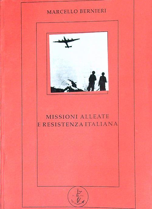 Missioni Alleate e Resistenza italiana - Marcello Bernieri - copertina