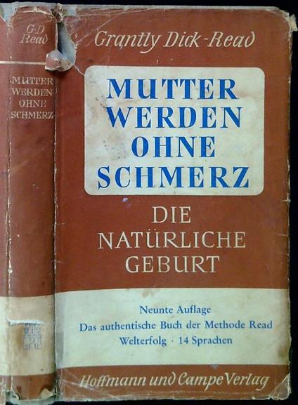 Mutter Werden Ohne Schmerz - Grantly Dick-Read - copertina