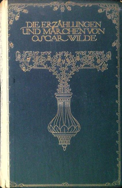 Die erzahlungen und marchen  - Oscar Wilde - copertina