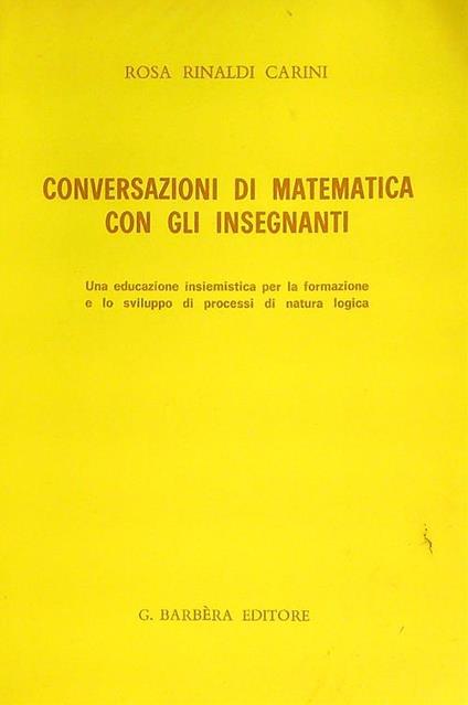 Conversazioni di Matematica con gli Insegnanti - Rosa Carini - copertina