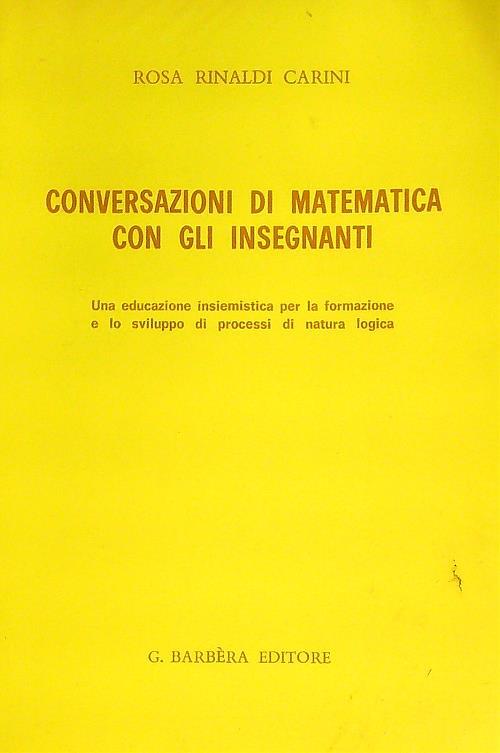 Conversazioni di Matematica con gli Insegnanti - Rosa Carini - copertina