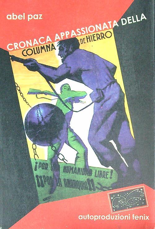 Cronaca appassionata della columna de hierro - Abel Paz - copertina