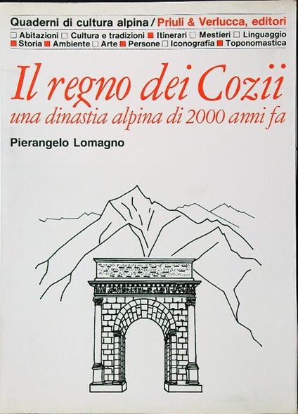 Il regno dei Cozii - Pierangelo Lomagno - copertina
