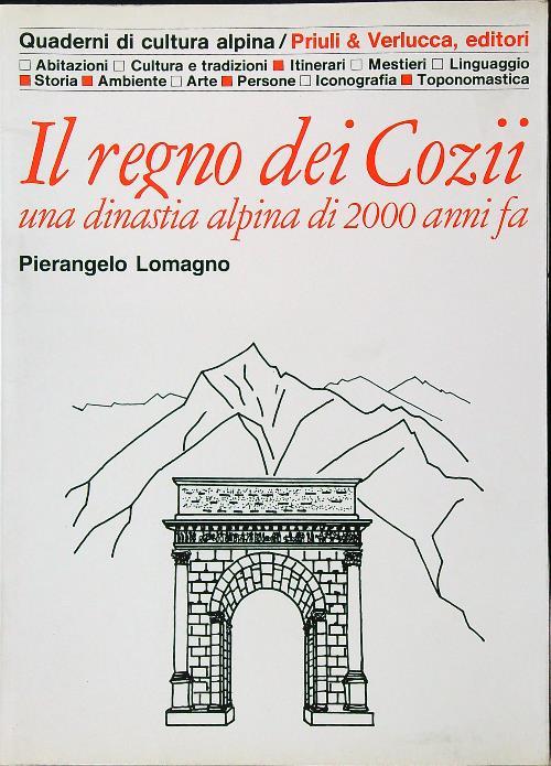 Il regno dei Cozii - Pierangelo Lomagno - copertina