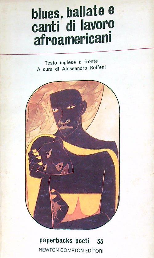 Blues, ballate e canti di lavoro afroamericani  - Alessandro Roffeni - copertina