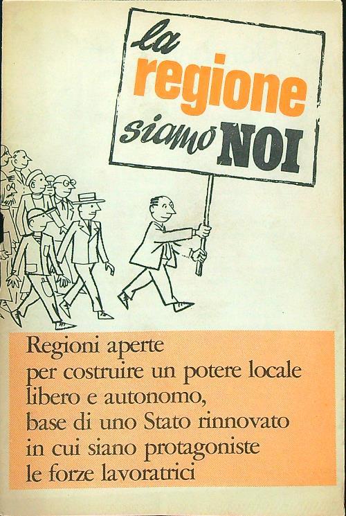 La regione siamo noi
