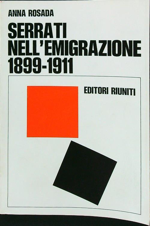 Serrati nell'emigrazione 1899-1911 - Anna Rosada - copertina