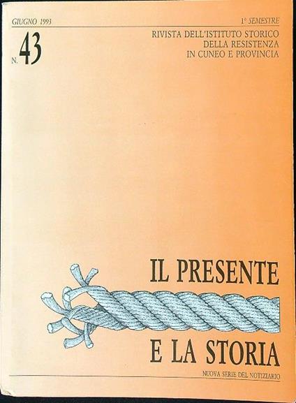 Il presente e la storia 43/giugno 1993 - copertina