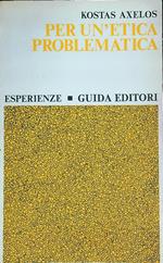 Per un'etica problematica