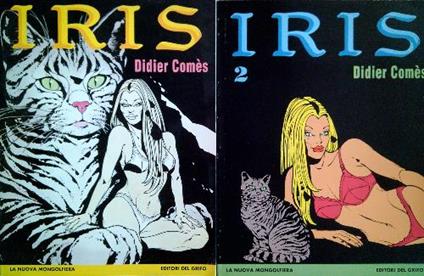 Iris. Prima e seconda parte - Ddier Comes - copertina