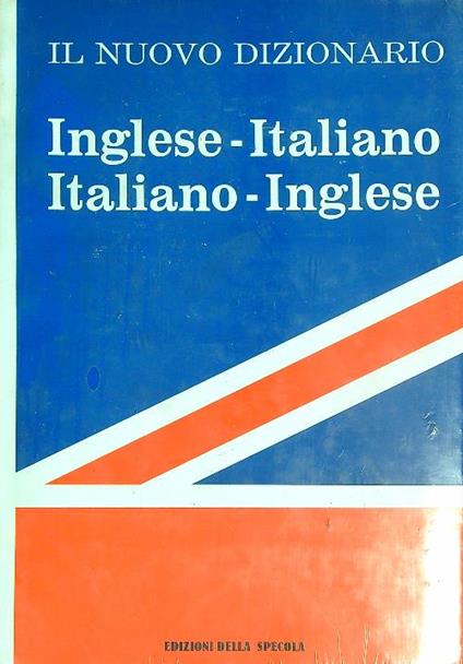Il nuovo dizionario inglese Inglese italiano inglese - copertina