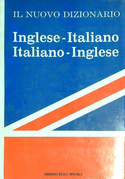 Il nuovo dizionario inglese Inglese italiano inglese