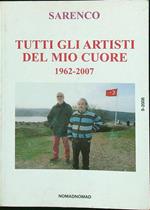 Tutti gli artisti del mio cuore 1962-2007