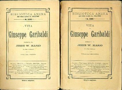 Vita di Garibaldi 2vv - Jessie W. Mario - copertina