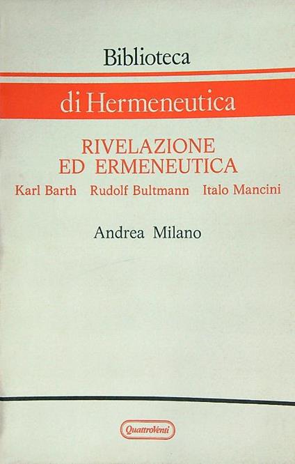 Rivelazione ed ermeneutica i - Andrea Milano - copertina