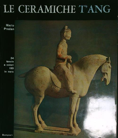 Le ceramiche T'ang - Mario Prodan - copertina
