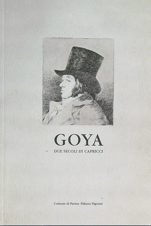 Goya. Due secoli di capricci 
