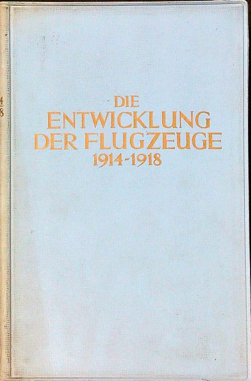 Die entwicklung der flugzeuge 1914-1918