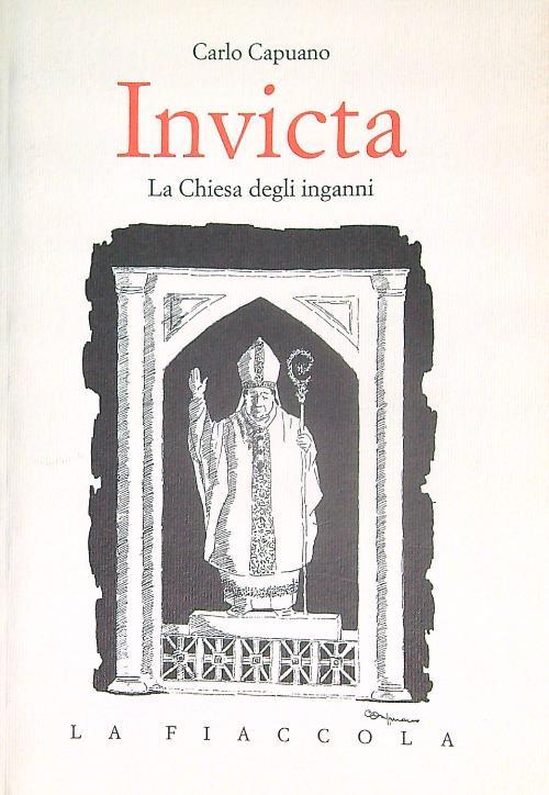 Invicta. La Chiesa degli inganni 