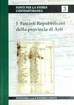 I Fascisti Repubblicani della provincia di Asti. Inventario