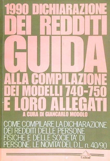 1990 dichiarazione dei redditi guida alla compilazione dei modelli 740-750 - Giancarlo Modolo - copertina