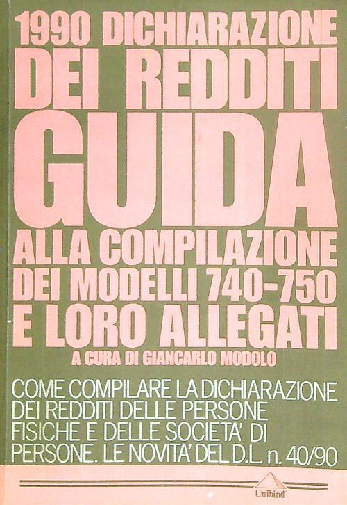 1990 dichiarazione dei redditi guida alla compilazione dei modelli 740-750