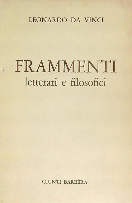 Frammenti letterari e filosofici - Leonardo Da Vinci - copertina