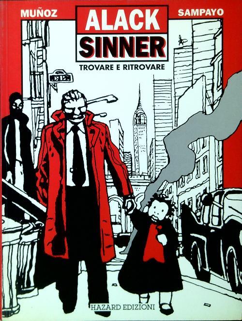 Alack Sinner - Trovare e ritrovare