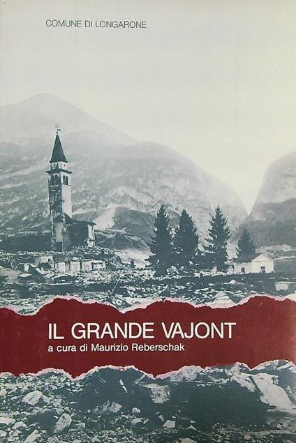 Il Grande Vajont - Maurizio Reberschak - copertina