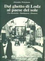 Dal ghetto di Lodz al paese del sole