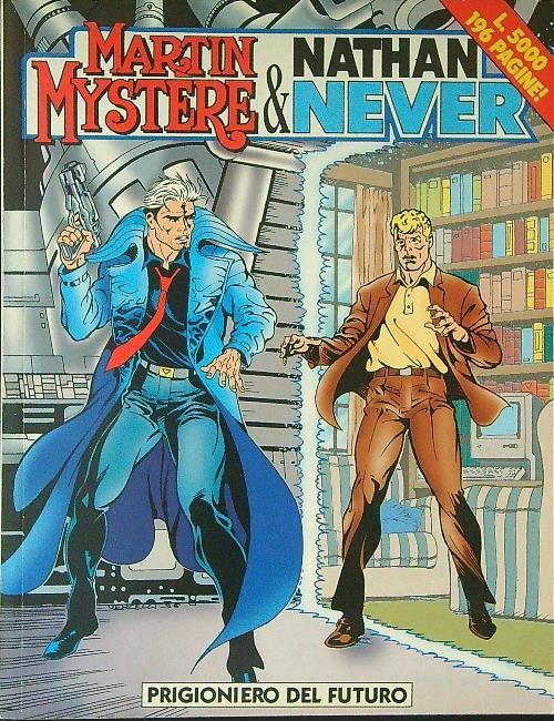 Martin Mystere & Nathan Never Prigioniero del futuro